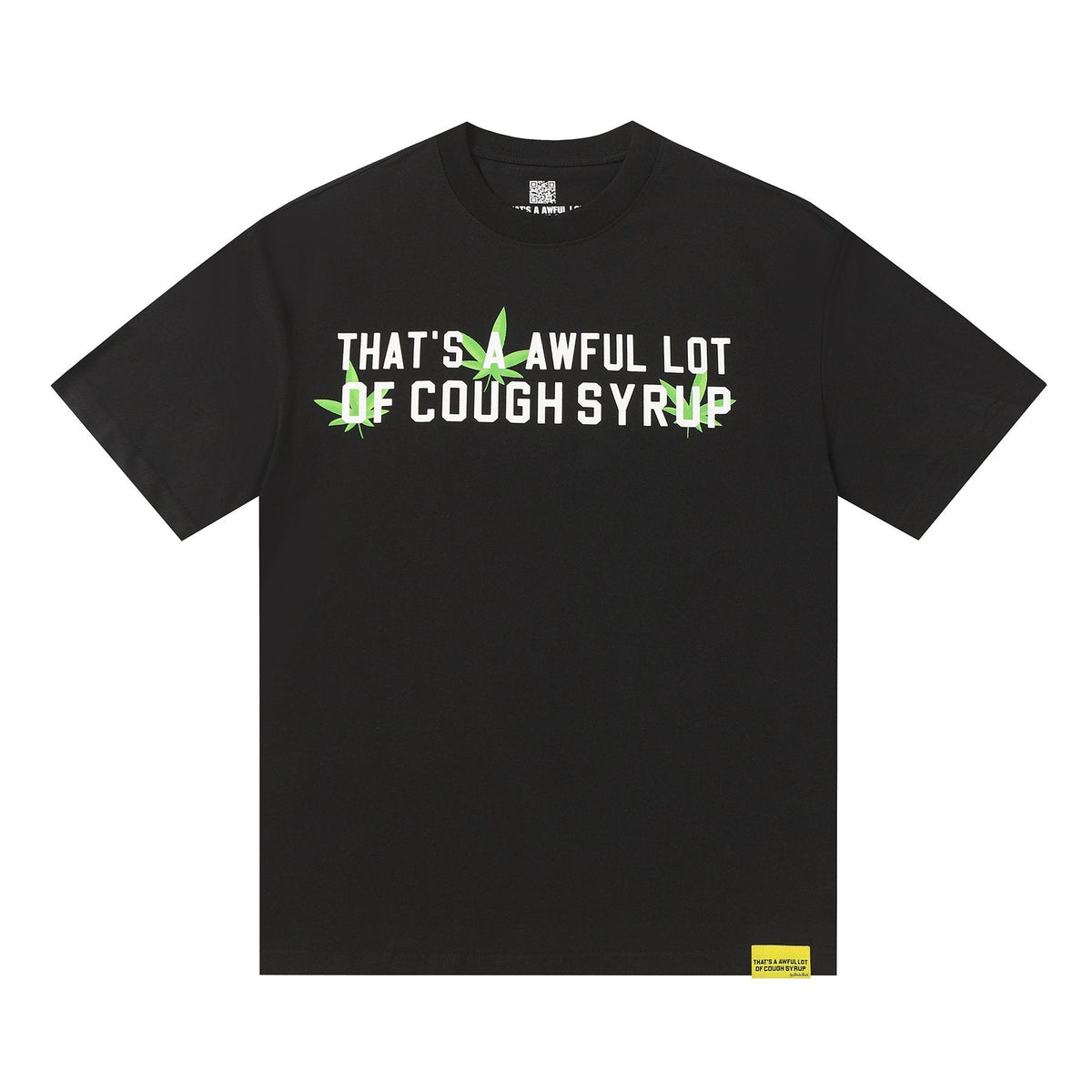 THAT'S A AWFUL LOT OF COUGH SYRUP Leaf Graphic Short-Sleeve T-Shirt