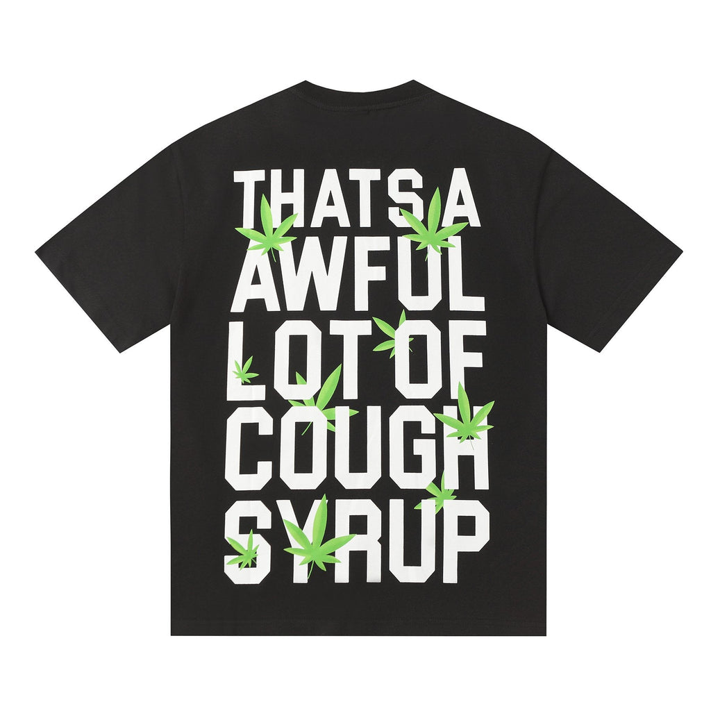 THAT'S A AWFUL LOT OF COUGH SYRUP Leaf Graphic Short-Sleeve T-Shirt